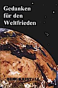 Gedanken für den Weltfrieden