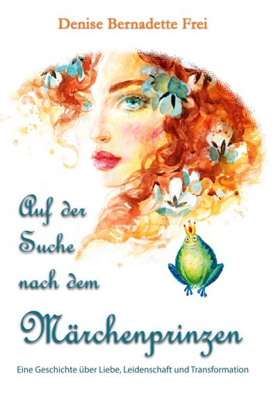 Auf der Suche nach dem Märchenprinzen