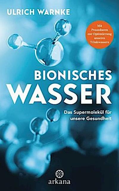Bionisches Wasser