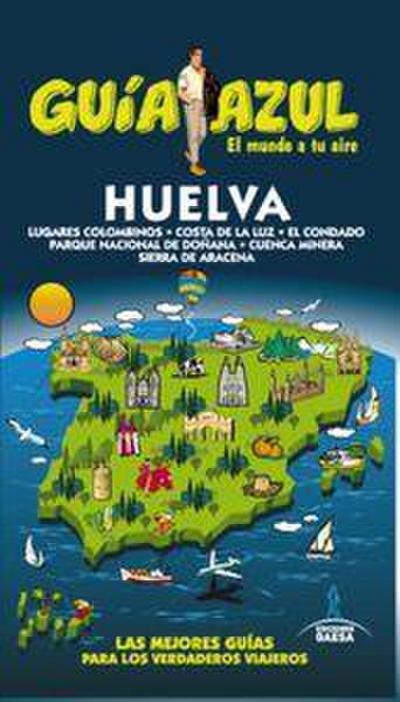 Huelva : Huelva guía azul