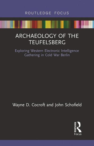 Archaeology of The Teufelsberg