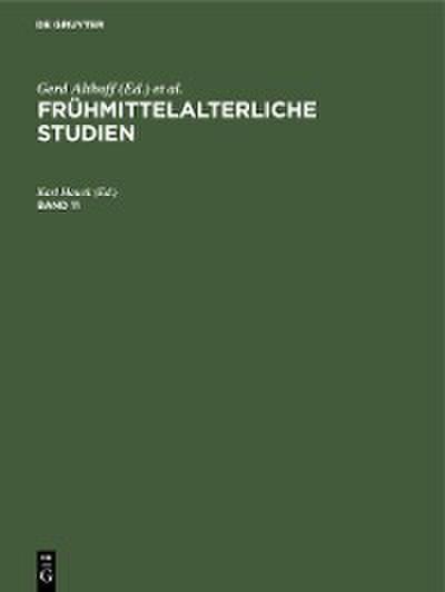 Frühmittelalterliche Studien. Band 11