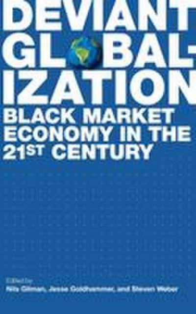 Deviant Globalization