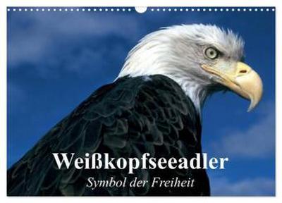 Weißkopfseeadler. Symbol der Freiheit (Wandkalender 2026 DIN A3 quer), CALVENDO Monatskalender