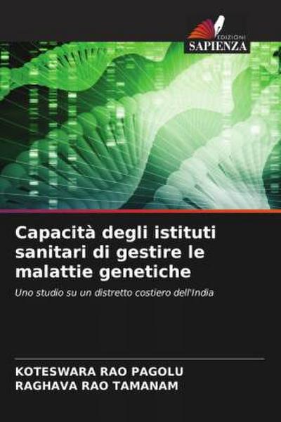 Capacità degli istituti sanitari di gestire le malattie genetiche