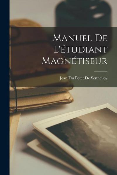 Manuel De L’étudiant Magnétiseur