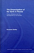 Emancipation of the Serfs in Russia - Roxanne Easley