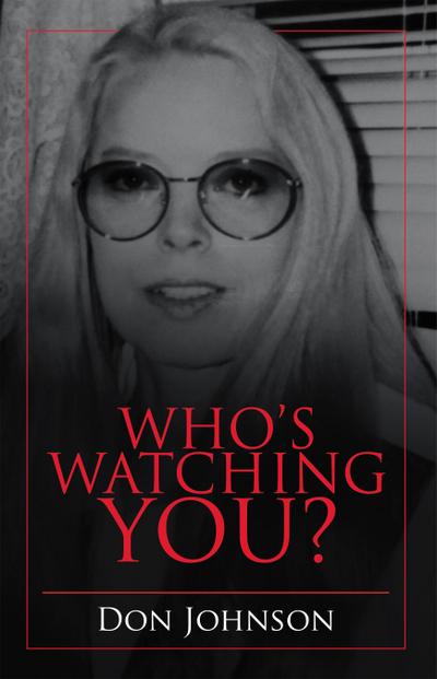Who’s Watching You?