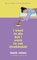 I Want to Die but I Want to Eat Tteokbokki