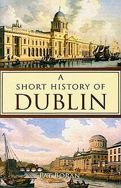 Short History of Dublin