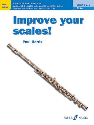 Improve Your Scales! Flute, Grades 1-3