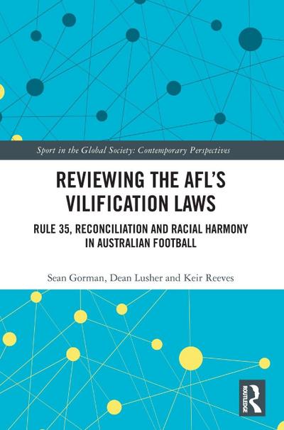Reviewing the AFL&#65533;s Vilification Laws