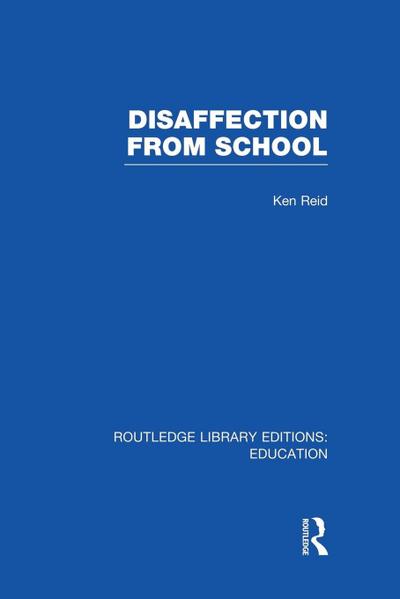 Disaffection From School (RLE Edu M)