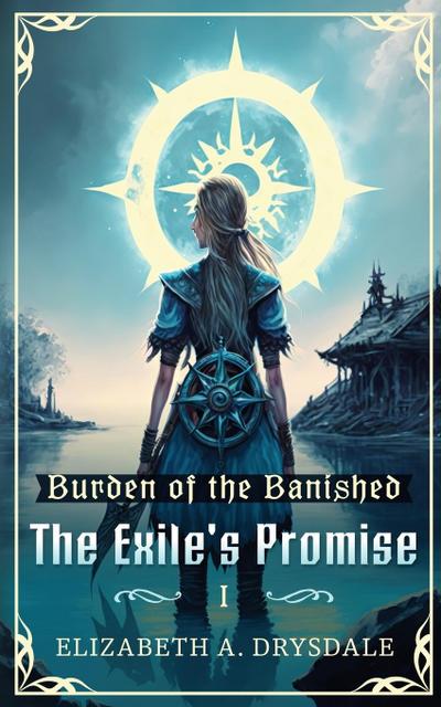The Exile’s Promise