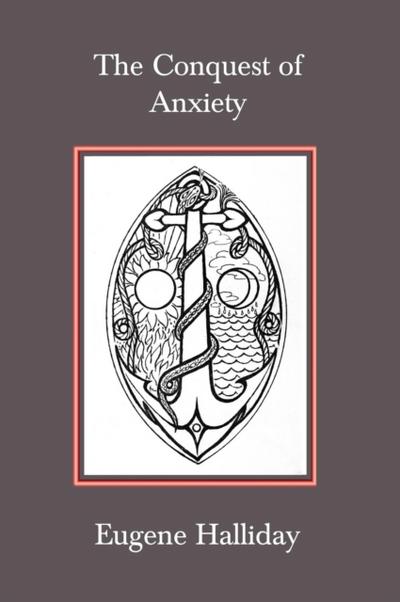 The Conquest of Anxiety