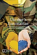 Ukraine’s Euromaidan