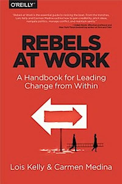 Rebels at Work