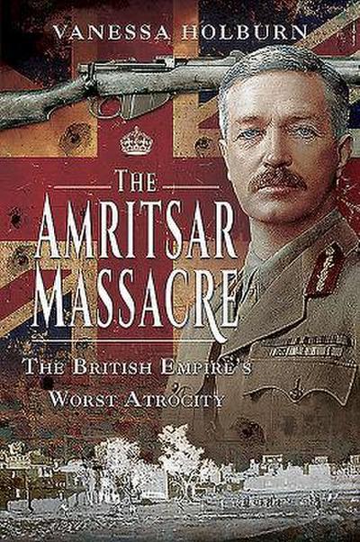 The Amritsar Massacre