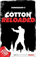 Cotton Reloaded - Sammelband 03