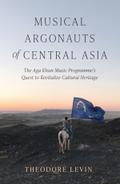 Musical Argonauts of Central Asia