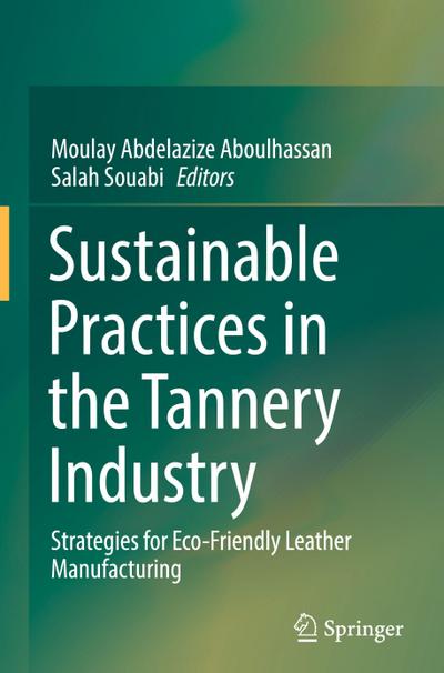 Sustainable Practices in the Tannery Industry