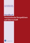 Handbuch Feministische Perspektiven auf Elternschaft