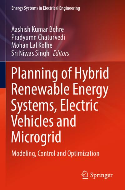 Planning of Hybrid Renewable Energy Systems, Electric Vehicles and Microgrid