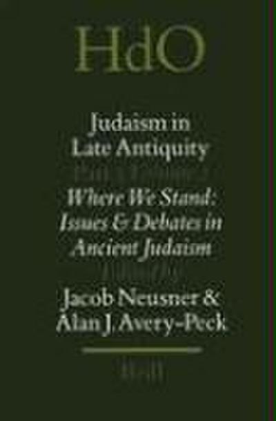 Where We Stand: Issues and Debates in Ancient Judaism, Volume 2