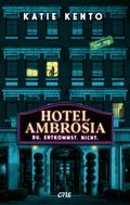 Hotel Ambrosia - Du. Entkommst. Nicht.
