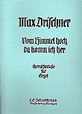 Choralfantasie über Vom Himmel hoch da komm ich herfür Orgel