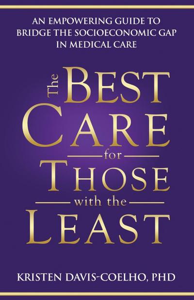 The Best Care for Those with the Least