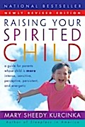 Raising Your Spirited Child Rev Ed