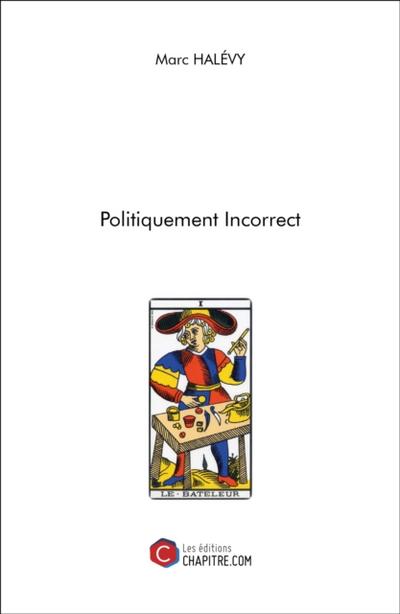Politiquement Incorrect