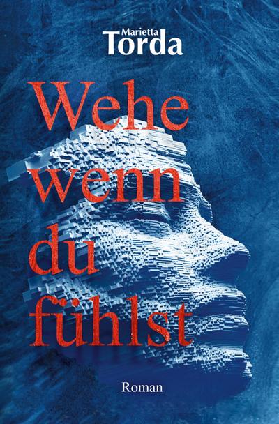 Wehe wenn du fühlst