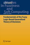 Fundamentals of the Fuzzy Logic-Based Generalized 