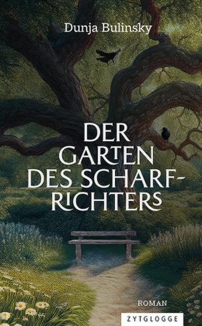 Der Garten des Scharfrichters