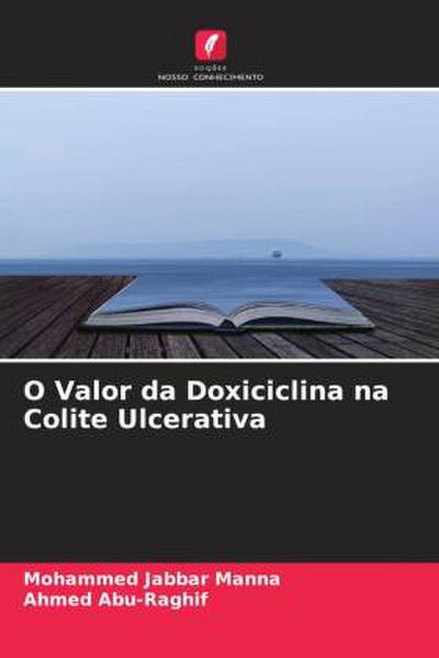 O Valor da Doxiciclina na Colite Ulcerativa