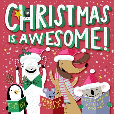 Christmas Is Awesome! (A Hello!Lucky Book)