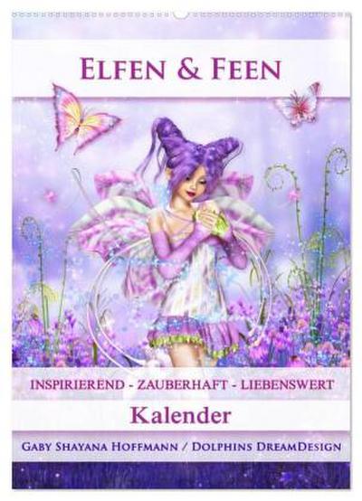 Elfen & Feen - Kalender (Wandkalender 2026 DIN A2 hoch), CALVENDO Monatskalender