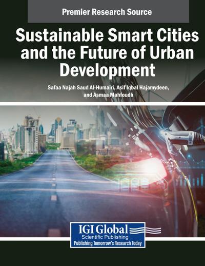 Sustainable Smart Cities and the Future of Urban Development