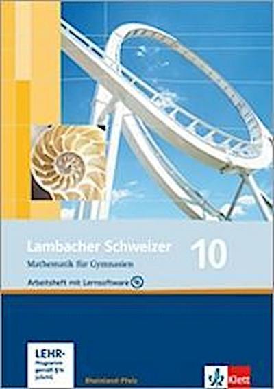 Lambacher-Schweizer, Ausgabe Rheinland-Pfalz, Neubearbeitung 10. Schuljahr, Arbeitsheft m. CD-ROM