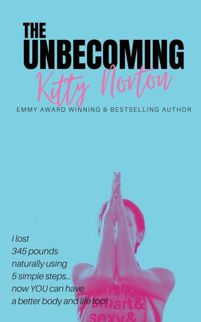 Norton, K: Unbecoming