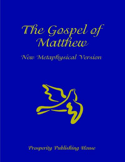 Gospel of Matthew, New Metaphysical Version