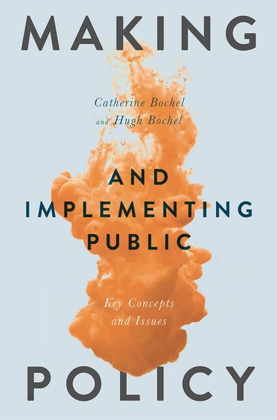 Making and Implementing Public Policy