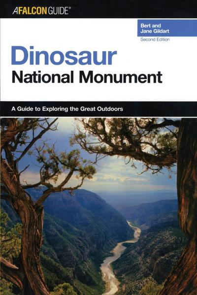 A FalconGuide® to Dinosaur National Monument, Second Edition