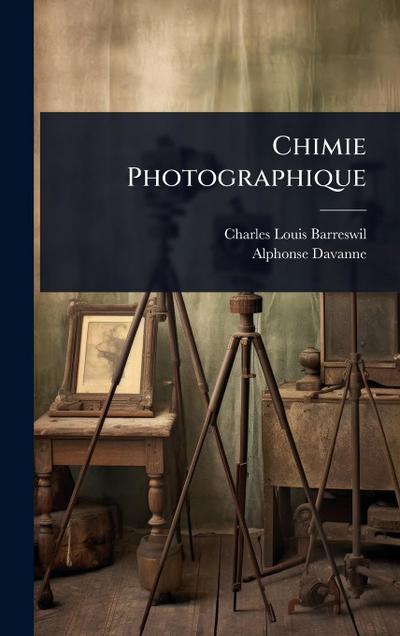 Chimie Photographique