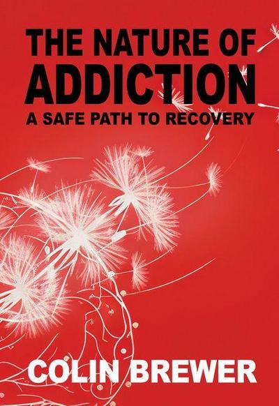 The Nature of Addiction