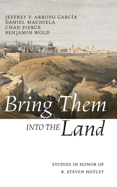 Bring Them into the Land