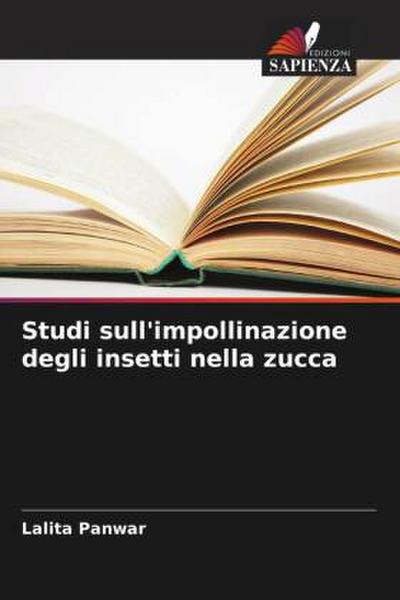 Studi sull’impollinazione degli insetti nella zucca