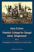 Friedrich Schlegel im Spiegel seiner Zeitgenossen